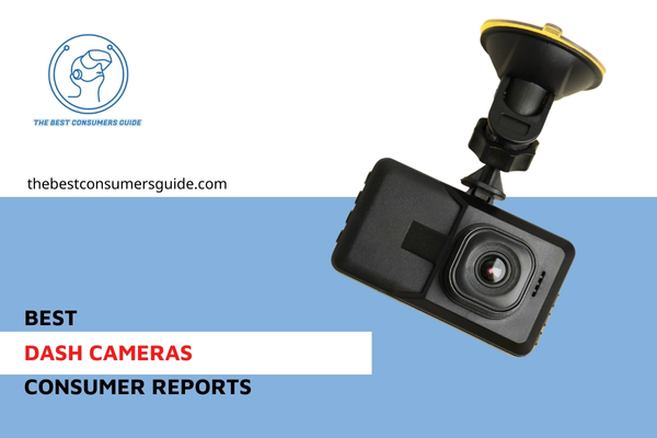 Best Dash Cameras for Cars Consumer Reports